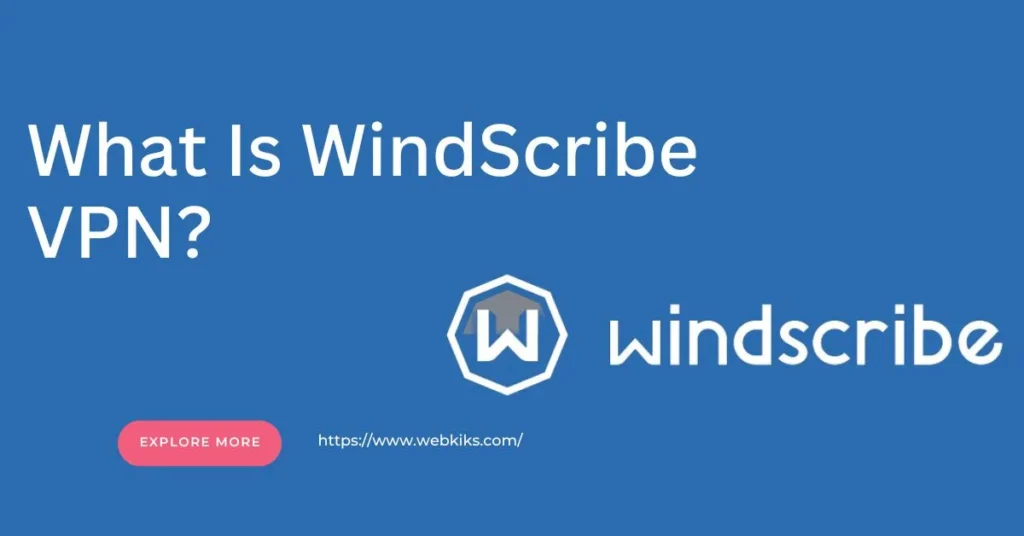 WindScribe VPN