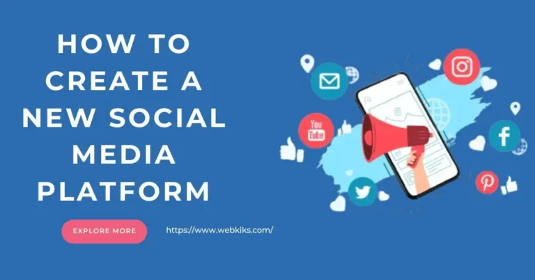 How To Create A New Social Media Platform