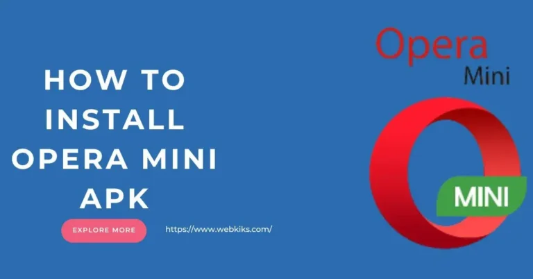 How To Install Opera Mini APK On Android Devices