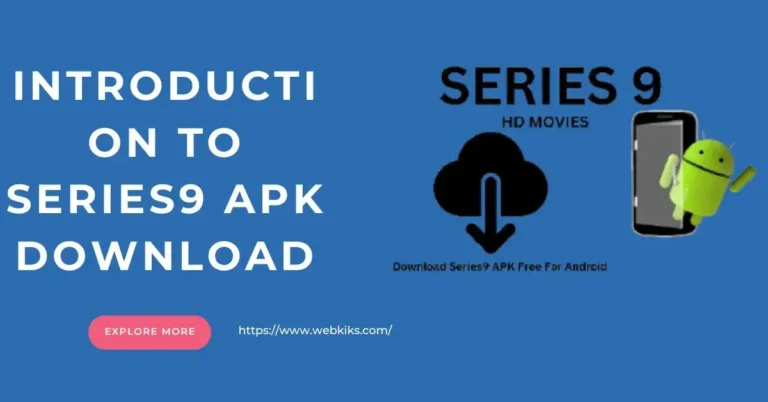 Introduction To Series9 APK Download