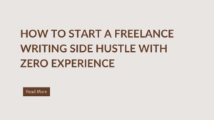 Freelance Writing Side Hustle workspace with laptop and coffee