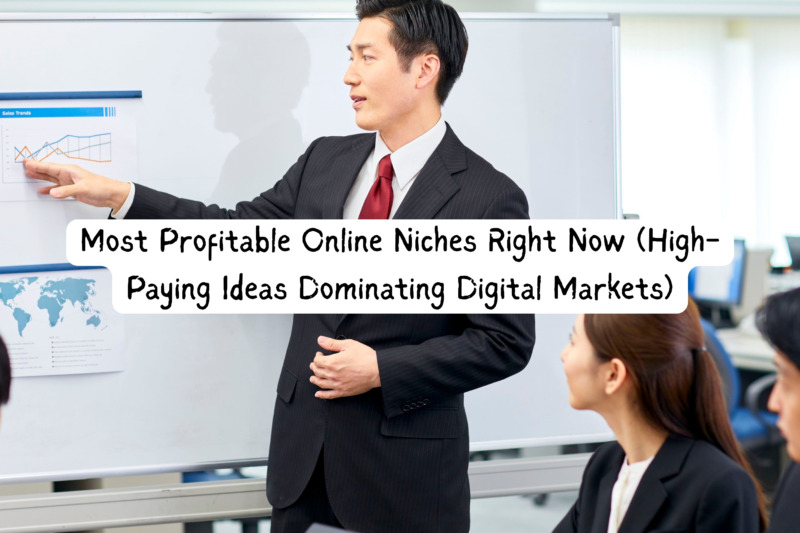 Most Profitable Online Niches Right Now (High-Paying Ideas Dominating Digital Markets)